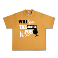 Peanut Butter Tax Day Will Give Advice For Beer Gift Urban Heavy Tee - Bettercallsaul