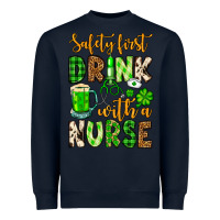 Navy St. Patrick's Safety first drink with a Nurse Heavyweight Sweatshirt - OliviaCreatesArt
