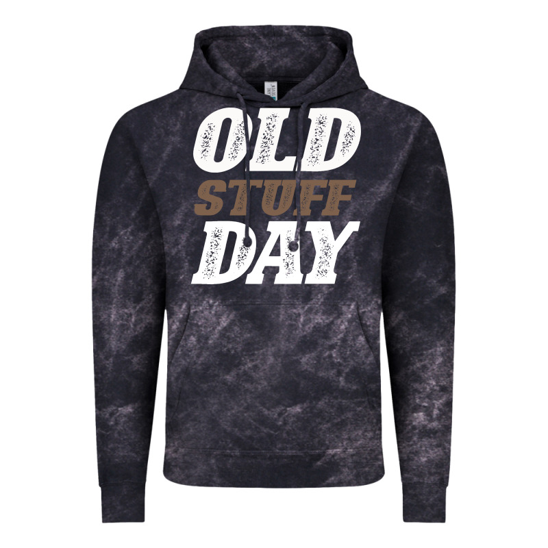National Old Stuff Day Funny Gift Vintage Hoodie by Bettercallsaul | Teevron
