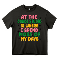 Asphalt at the dance studio is where i spend  most of my d Heavy Core Tee - MaliasSmallBusiness