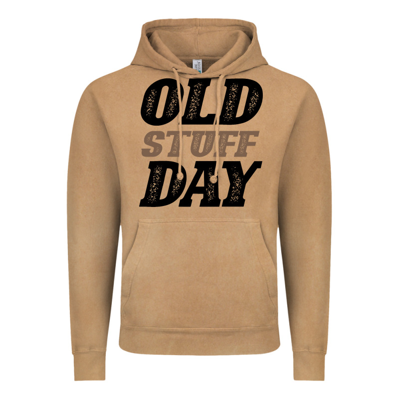 National Old Stuff Day Funny Gift Vintage Hoodie by Bettercallsaul | Teevron
