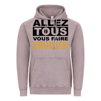Allez Tous Vous Enculer Vintage Hoodie | Teevron