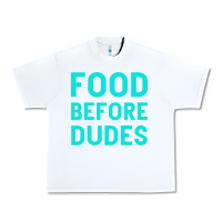 White Food Before Dudes Urban Heavy Tee - Bettercallsaul