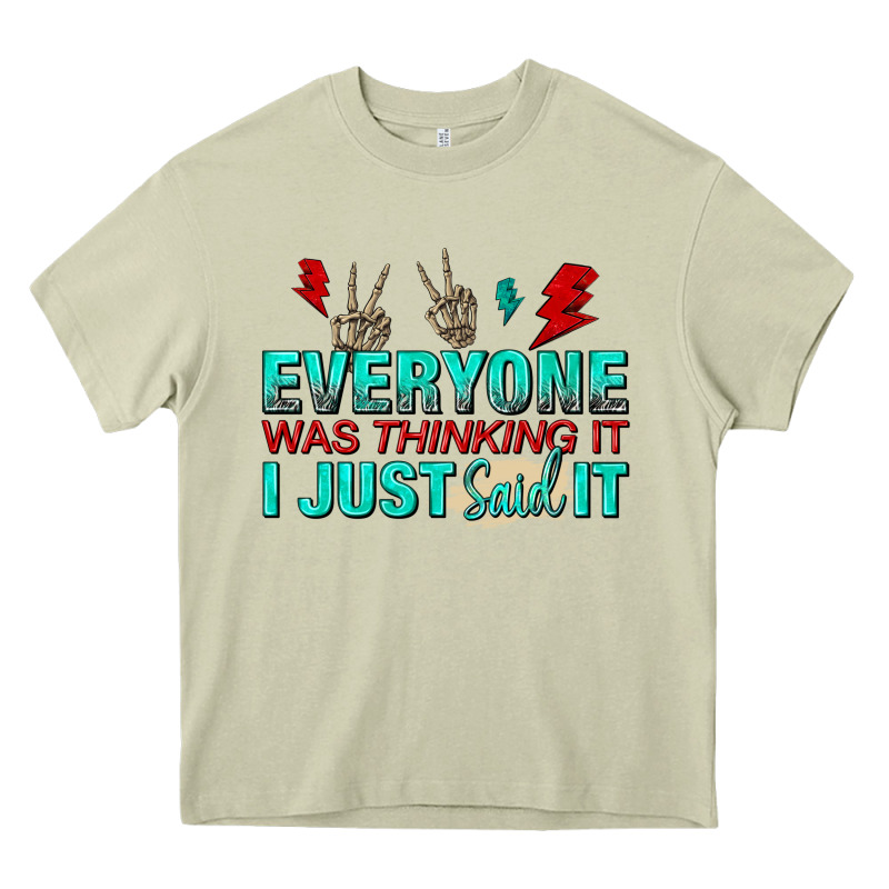 Everyone Was Thinking It I Just Said Heavy Core Tee by NancyCooperArtShop | Teevron