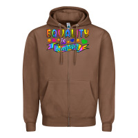 Chestnut Equality Is Beautiful Zipper Hoodie - BundleAndBundleShop