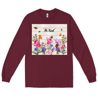 Burgundy be kind wildflower Long Sleeve Tee - TumblerDesignByShophia