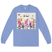 Colony Blue be kind wildflower Long Sleeve Tee - TumblerDesignByShophia