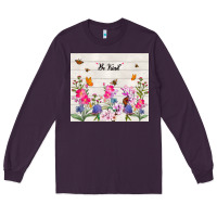 Plum be kind wildflower Long Sleeve Tee - TumblerDesignByShophia