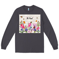 Smoke be kind wildflower Long Sleeve Tee - TumblerDesignByShophia