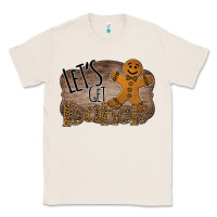 Natural Let's Get Baked Classic Tee - Bettercallsaul