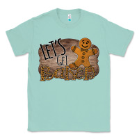Let's Get Baked Classic Tee | Teevron