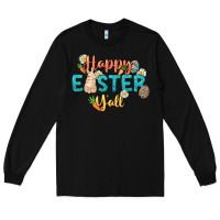 Black Happy Easter y'all Easter Day Long Sleeve Tee - HowdyJamesFarm