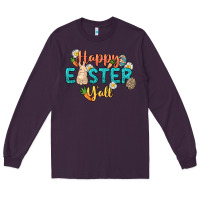 Plum Happy Easter y'all Easter Day Long Sleeve Tee - HowdyJamesFarm