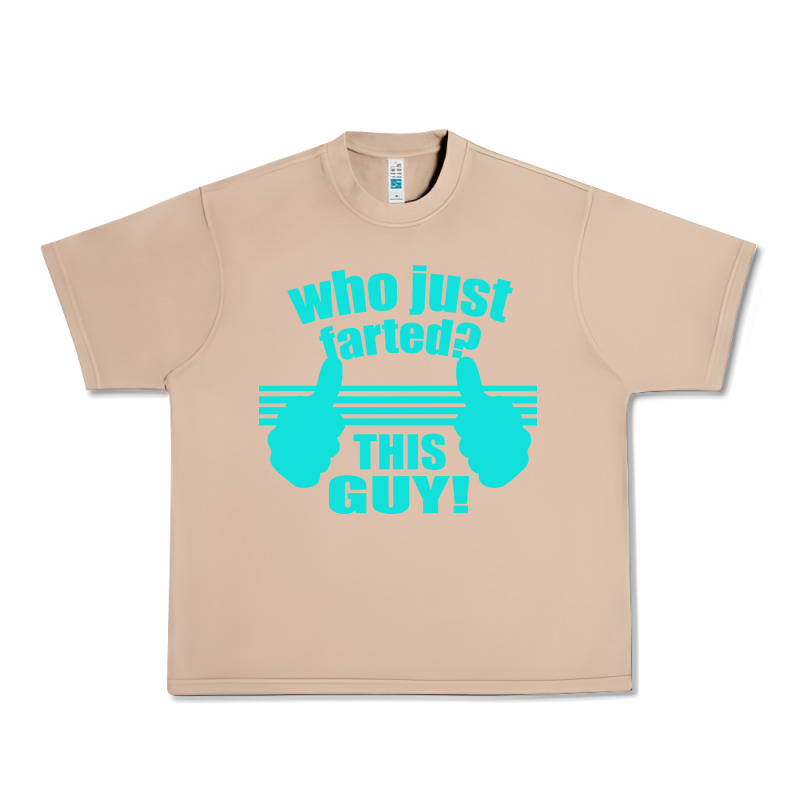 Who Just Farted This Guy Urban Heavy Tee by Bettercallsaul | Teevron