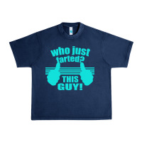 Navy Who Just Farted This Guy Urban Heavy Tee - Bettercallsaul