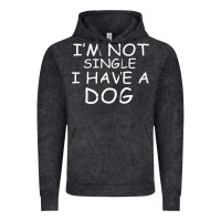 Vintage Black I m Not SIngle I Have a Dog Vintage Hoodie - Bettercallsaul
