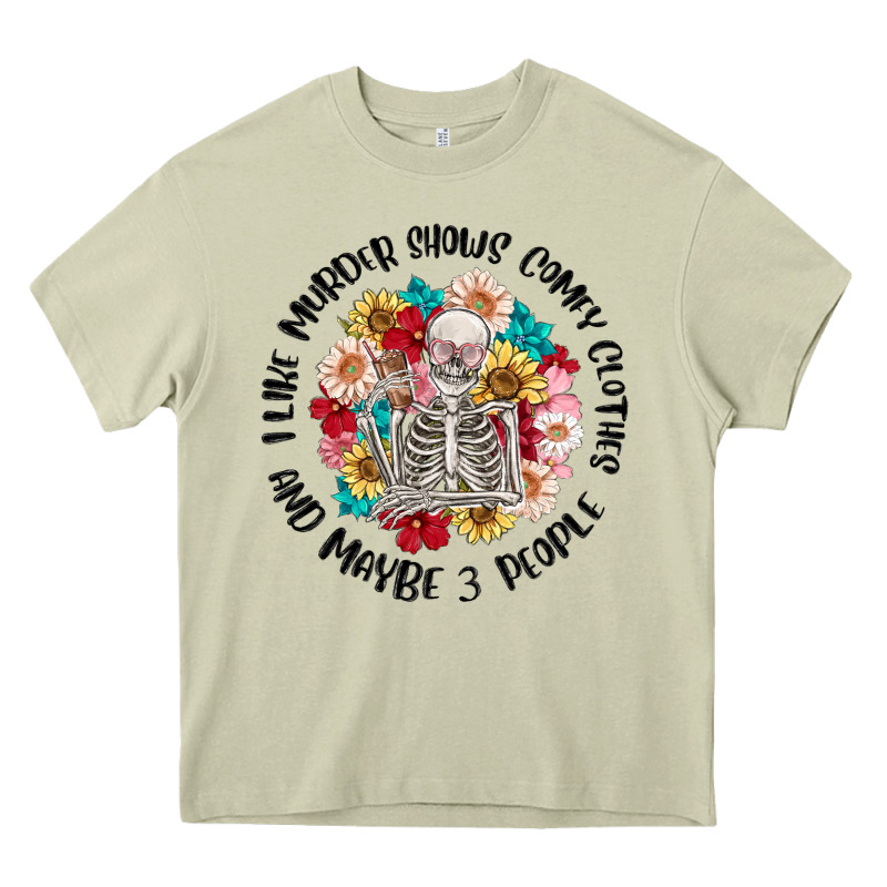 I Like Murder Shows Comfy Clothes And Like 3 Peopl Heavy Core Tee by MaliasSmallBusiness | Teevron