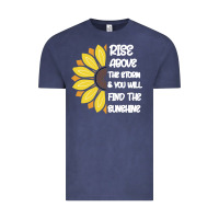 Vintage Denim Rise Above The Storm You Will F and The Sunshine Vintage Tee - Bettercallsaul