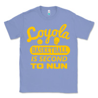 Colony Blue sister jean   loyola basketball is second to nun Classic Tee - tuanDangUi