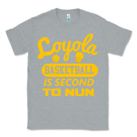 Heather Grey sister jean   loyola basketball is second to nun Classic Tee - tuanDangUi