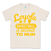 Natural sister jean   loyola basketball is second to nun Classic Tee - tuanDangUi