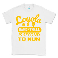 White sister jean   loyola basketball is second to nun Classic Tee - tuanDangUi