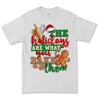 Dove Grey The holidays are what you bake them Premium Tee - NancyCooperArtShop