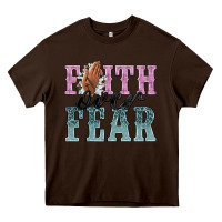 Chocolate Brown faith over fear Heavy Core Tee - NancyCooperArtShop