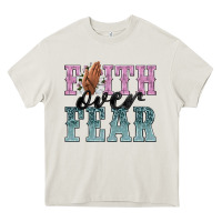 Cream faith over fear Heavy Core Tee - NancyCooperArtShop