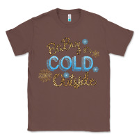 Chestnut Baby It s Cold Outside Classic Tee - Bettercallsaul