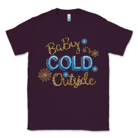 Plum Baby It s Cold Outside Classic Tee - Bettercallsaul