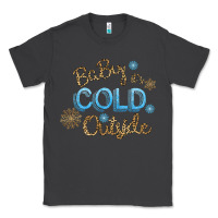 Smoke Baby It s Cold Outside Classic Tee - Bettercallsaul