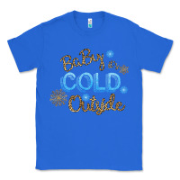 True Royal Baby It s Cold Outside Classic Tee - Bettercallsaul