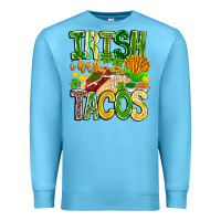 Ocean Blue Irish i Had Tacos Premium Sweatshirt - CowhideDigitalArt