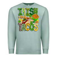 Seafoam Irish i Had Tacos Premium Sweatshirt - CowhideDigitalArt