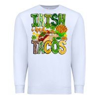 White Irish i Had Tacos Premium Sweatshirt - CowhideDigitalArt