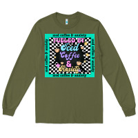 Army Green fueled by ıced coffee and anxiety Long Sleeve Tee - TumblerDesignByShophia