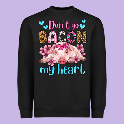 Don't Go Bacon My Heart Olivia Heavyweight Sweatshirt Designed By Oliviacreatesart