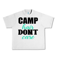 Camp Hair Don't Care Black Urban Heavy Tee | Teevron