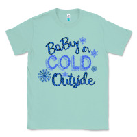 Seafoam Baby It s Cold Outside Classic Tee - Bettercallsaul