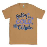 Toasted Coconut Baby It s Cold Outside Classic Tee - Bettercallsaul