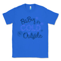 True Royal Baby It s Cold Outside Classic Tee - Bettercallsaul