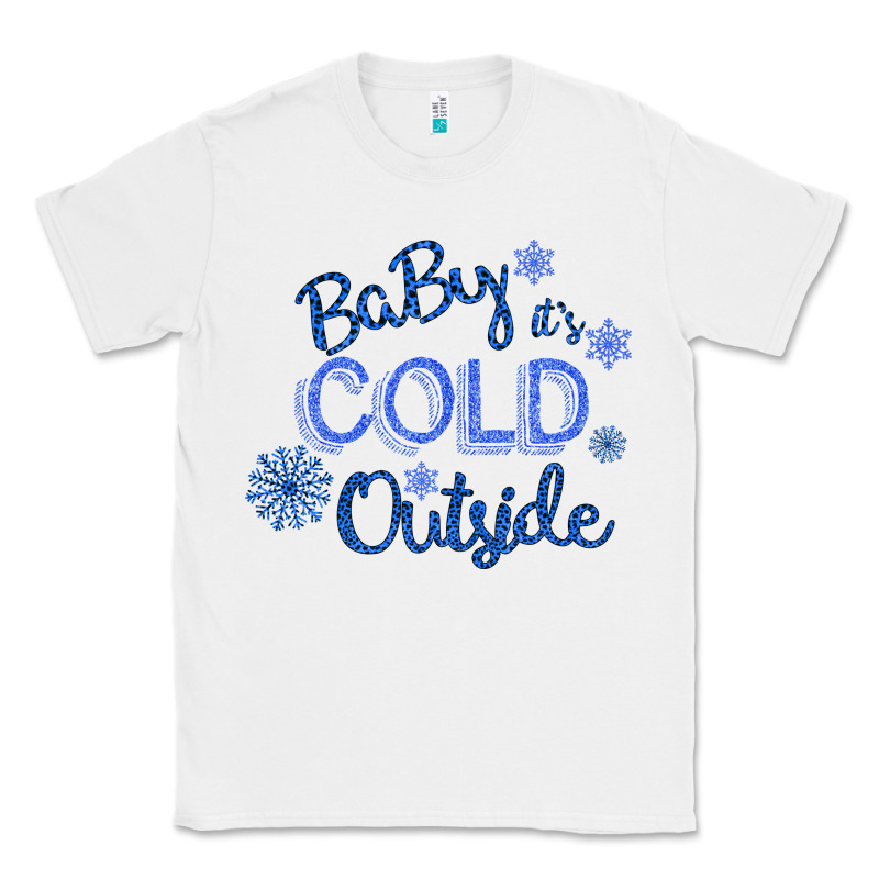 Baby It S Cold Outside Classic Tee by Bettercallsaul | Teevron