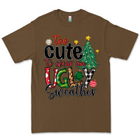 Cacao too cute to wear ugly  christmas Premium Tee - MaliasSmallBusiness