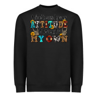 Black i don't need your attitude i brought my own olivia Heavyweight Sweatshirt - OliviaCreatesArt