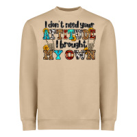 Mushroom i don't need your attitude i brought my own olivia Heavyweight Sweatshirt - OliviaCreatesArt