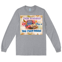 Heather Grey read book Long Sleeve Tee - TumblerDesignByShophia