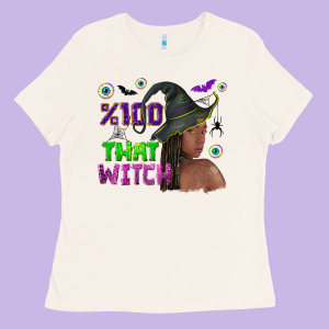 100 That Witch Ladies Tee Designed By Nancycooperartshop