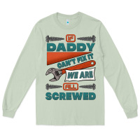 Matcha if daddy can't fix it we are all screwed Long Sleeve Tee - Jasminsmagicworld