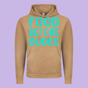 Food Before Dudes Vintage Hoodie Designed By Bettercallsaul
